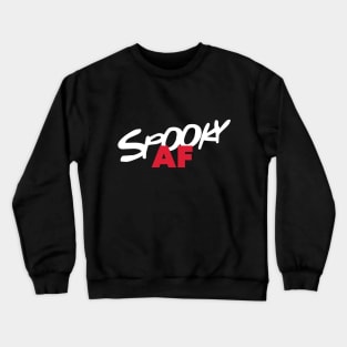 Spooky AF Crewneck Sweatshirt